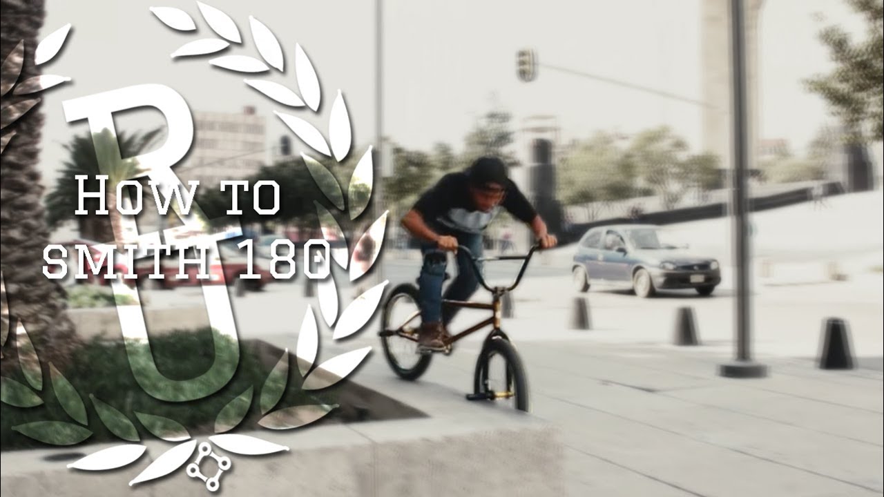 BMX | Hox to smith 180