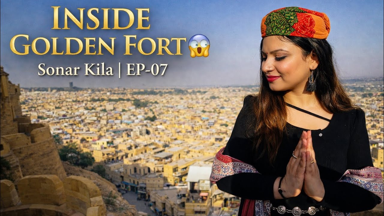 Jaisalmer Fort Sonar Kila 🏰 History, Palaces, Jain Temple, Sunset Point & Golden City Views ✨ EP07