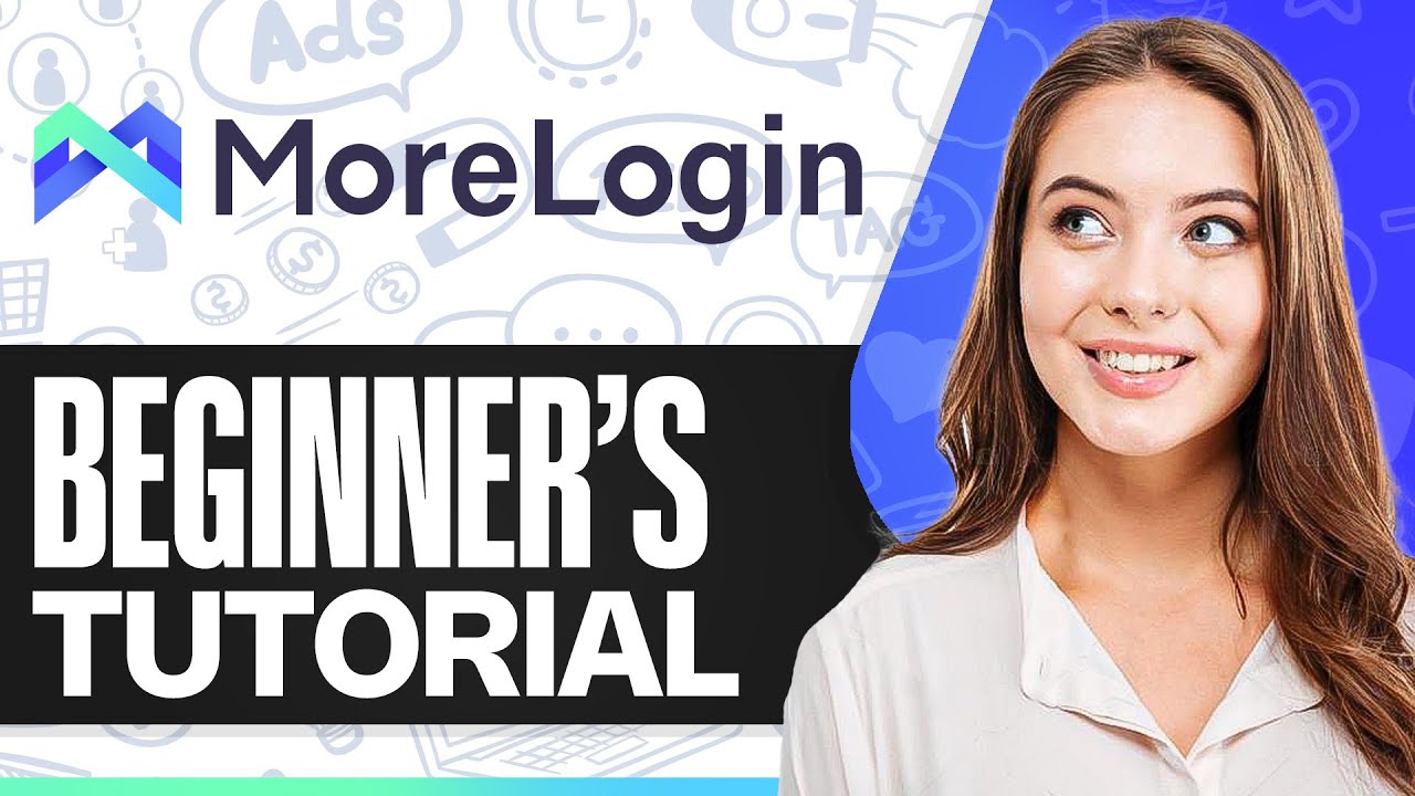 Учебное пособие по MoreLogin: Как использовать MoreLogin для начинающих (2026)