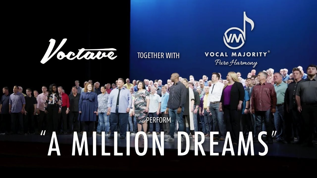 Voctave and Vocal Majority - A Million Dreams