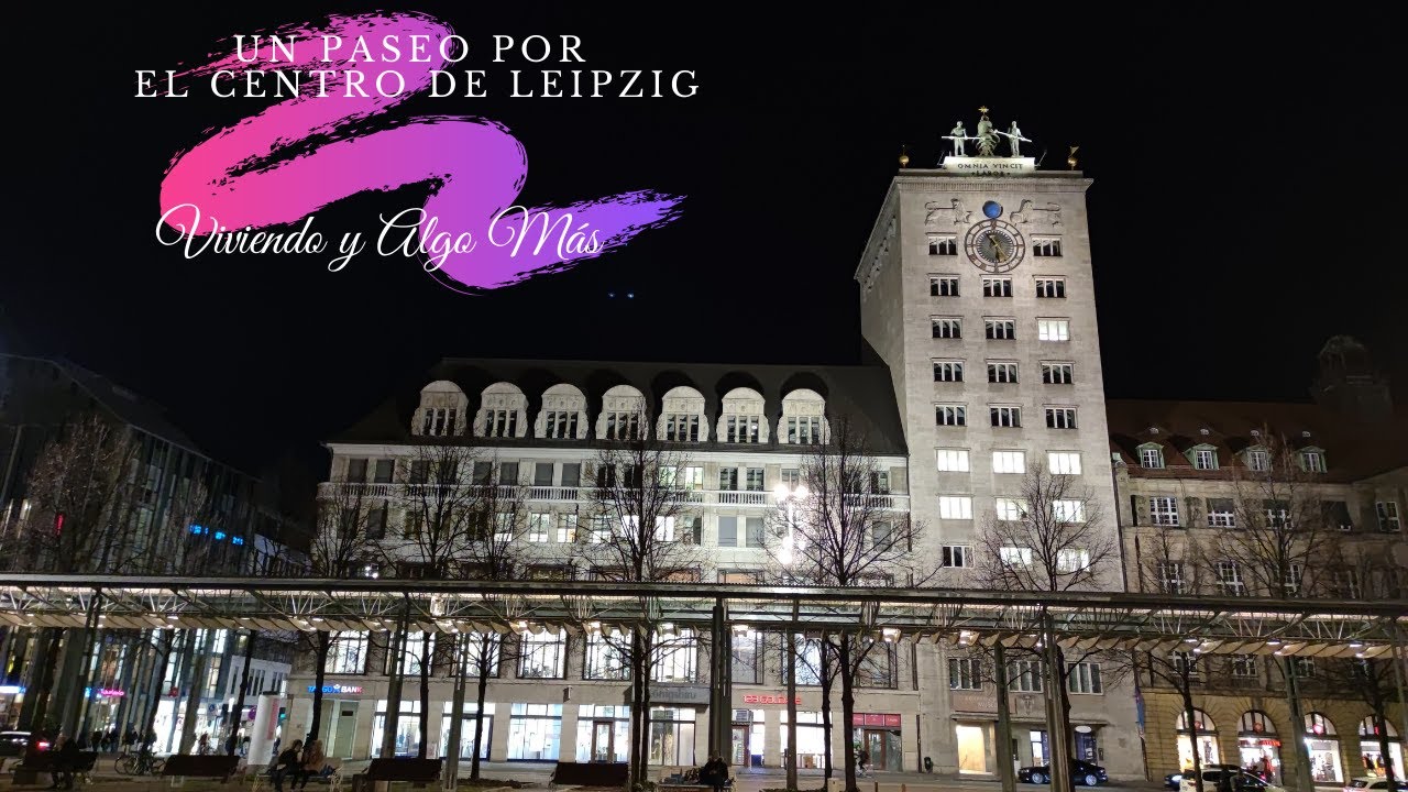 Un Paseo por el Centro y la Historia de Leipzig