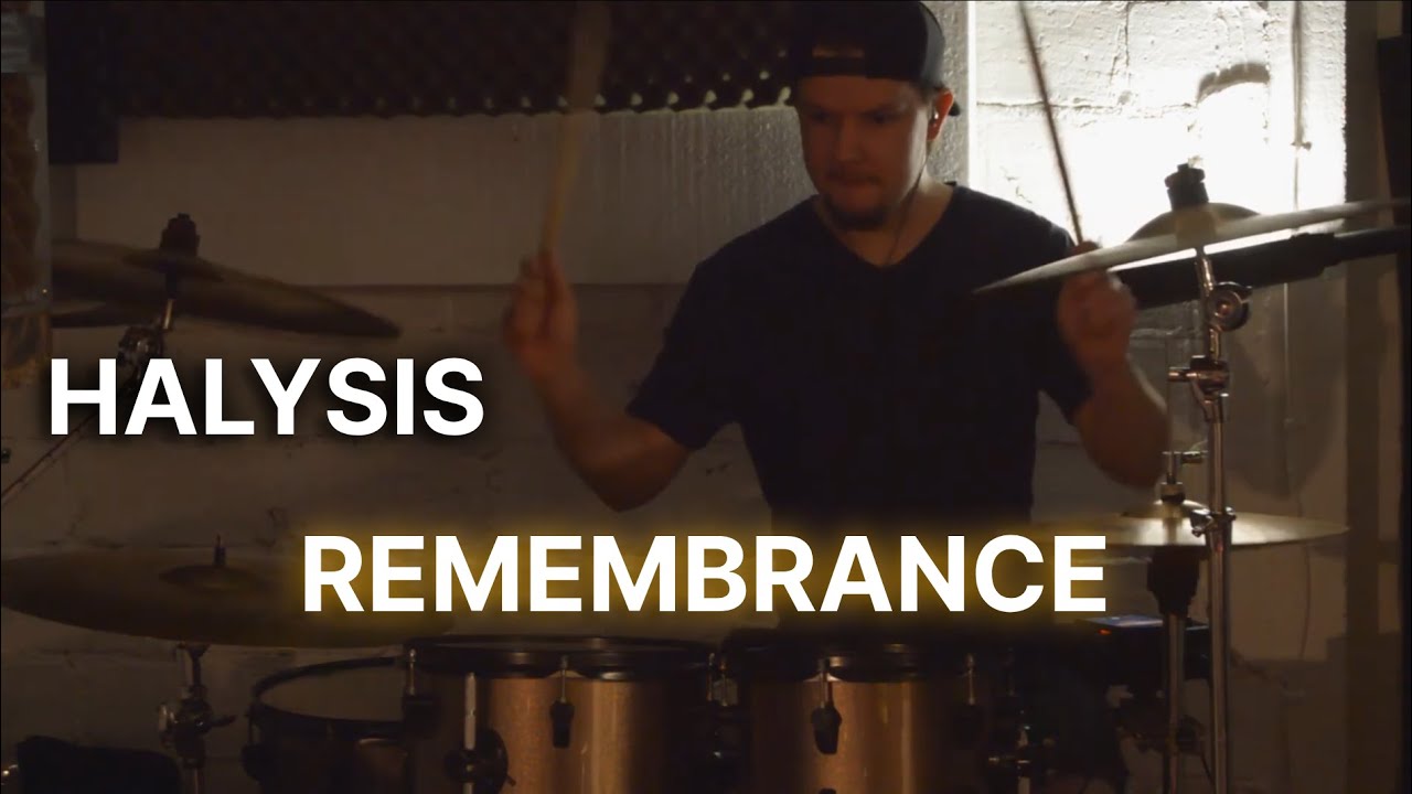 Halysis - Remembrance | Drum Cover