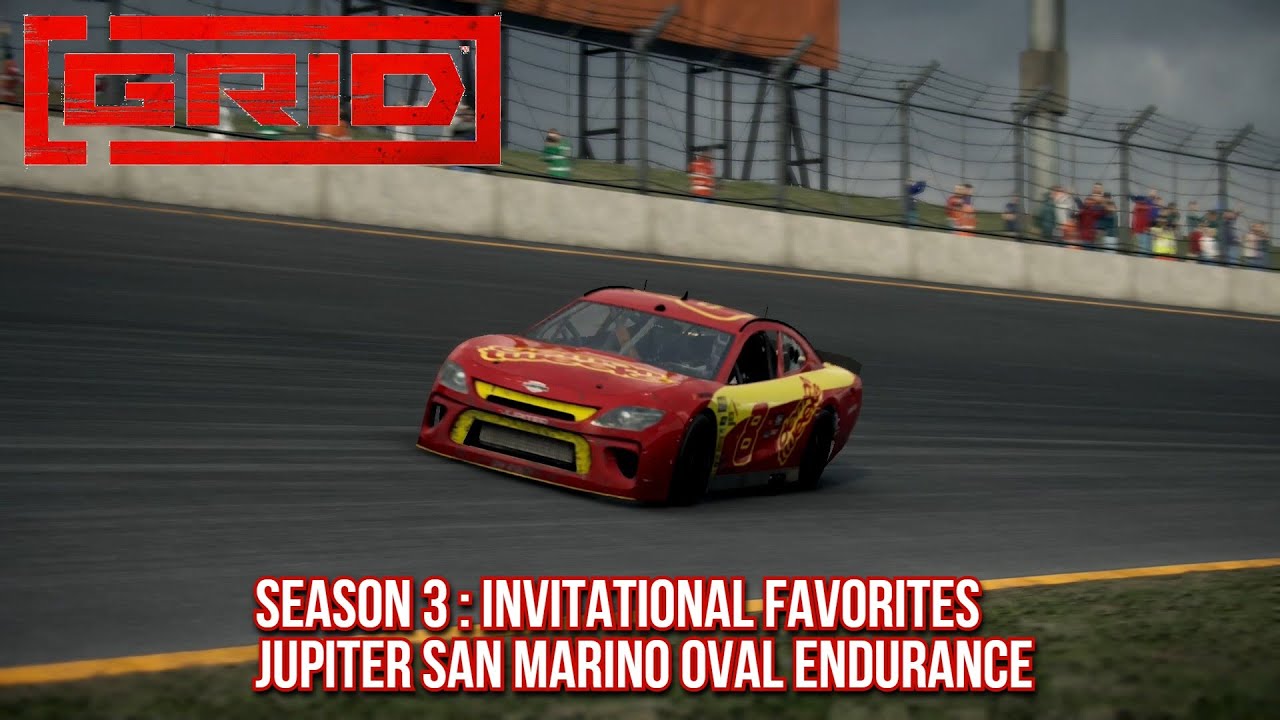 Grid (2019) Career - Season 3 : Invitational - Jupiter San Marino Oval Endurance