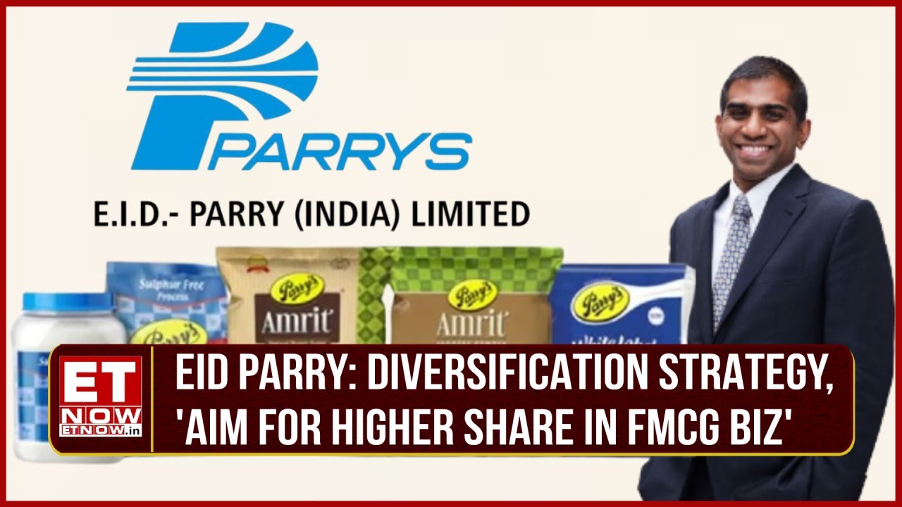 EID Parry: Sugar Range Expansion, Strategy For FMCG Business & Diversification | Muthu Murugappan
