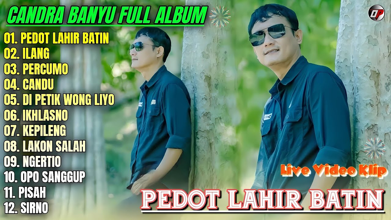 Album Candra Banyu 💕 PEDOT LAHIR BATIN - ILANG - PERCUMO - Lagu Banyuwangian Full Album On Trending
