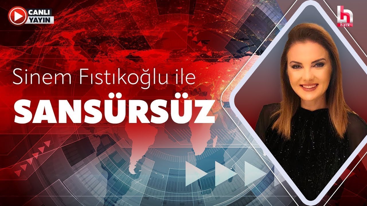 #CANLI | Sinem Fıstıkoğlu ile Sansürsüz | #Halktv