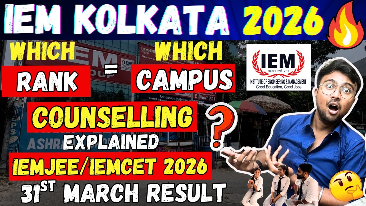 IEM KOLKATA 2026:Which RANK=Which CAMPUS❓😱Through IEMJEE/IEMCET❓✅Counselling Process EXPLAINED✅