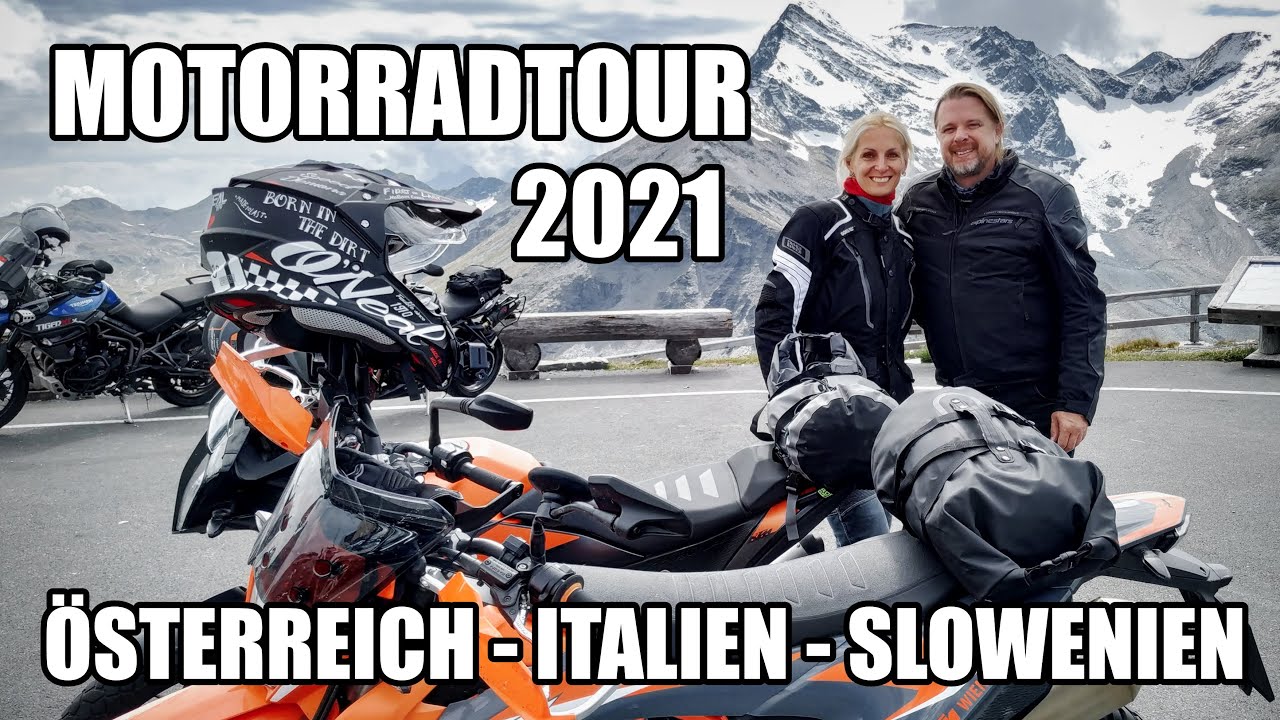 Motorradtour Österreich Italien Slowenien 2021