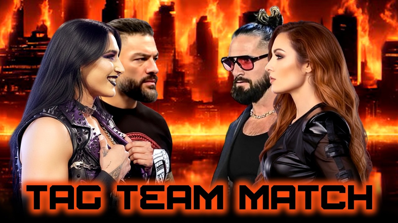 WWE Tag Team Match Rhea Ripley & Roman Reigns vs Seth Rollins & Becky Lynch | 22-02-26