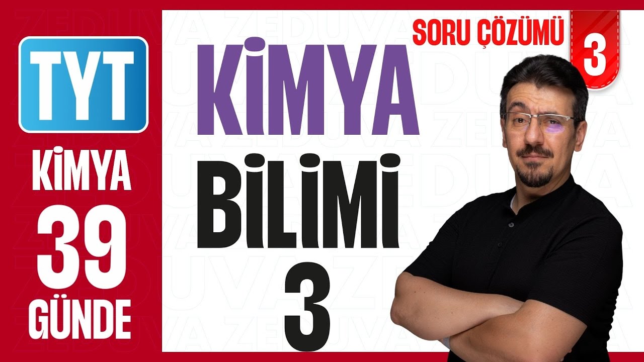 Kimya Bilimi 3 - Kimya ve İş Güvenliği Soru Çözümü | 39 GÜNDE AYRINTILI TYT KİMYA KAMPI 2026 | 3