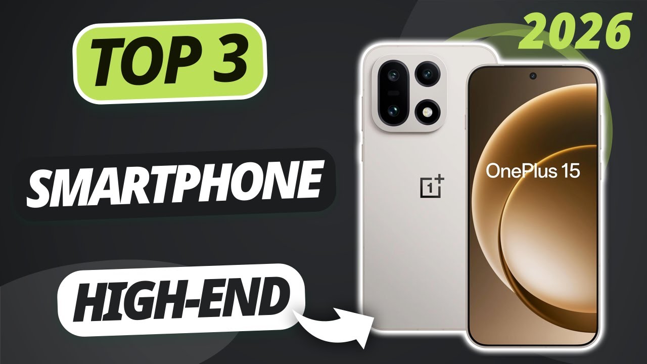 Das beste HIGH-END SMARTPHONE 2026 | TOP 3 Smartphones im Vergleich