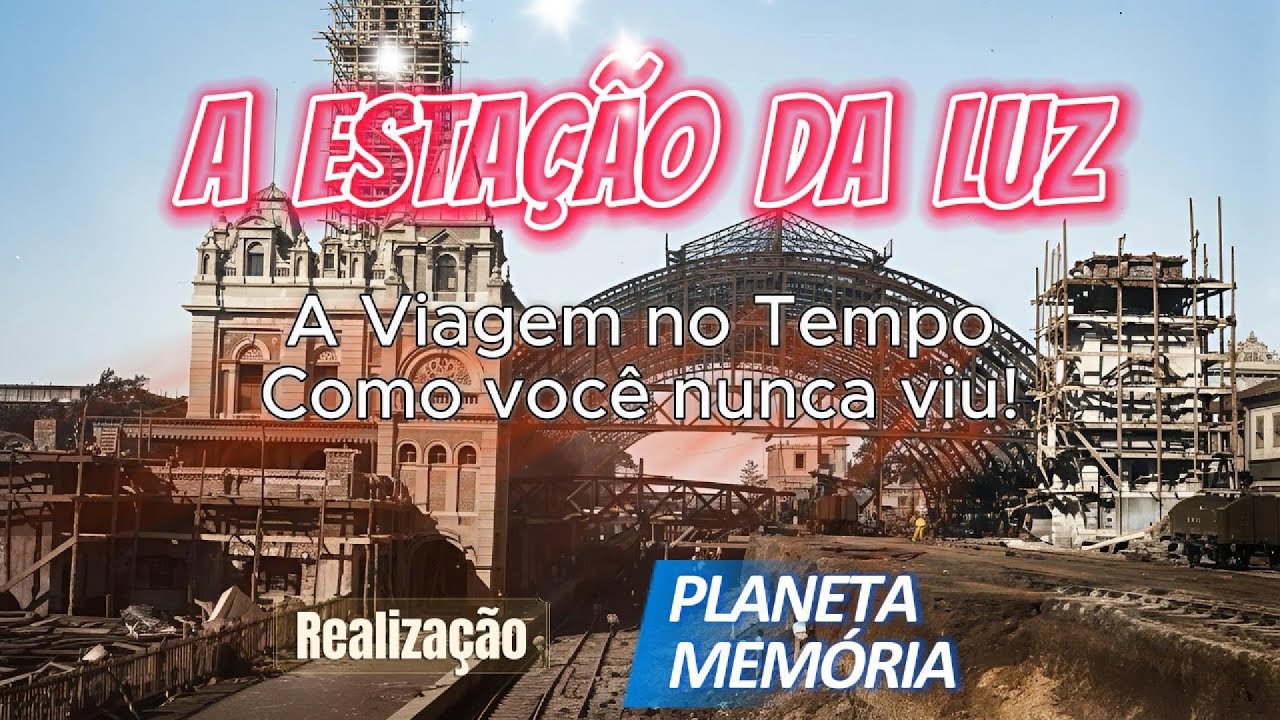 Estação da Luz, como você nunca viu!