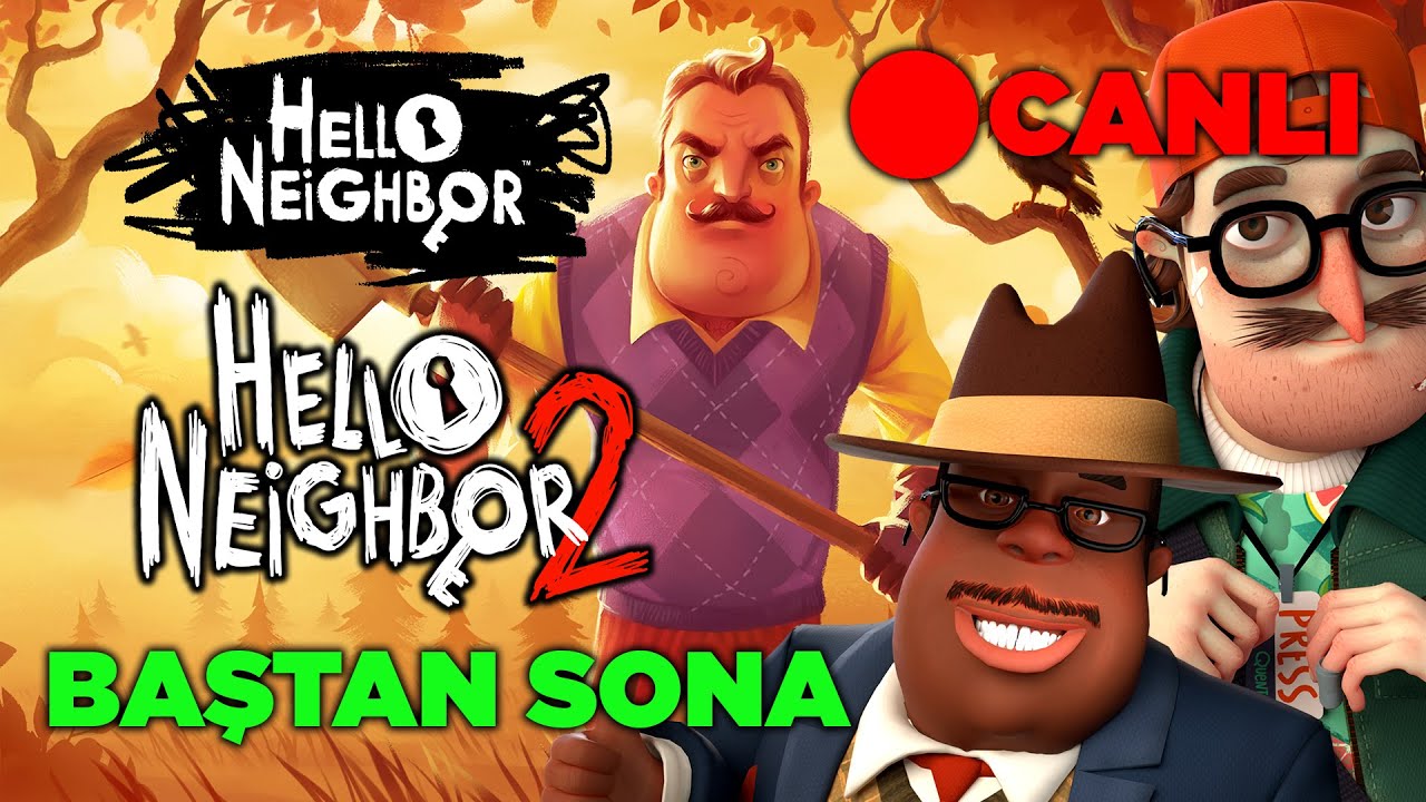 BAŞTAN SONA TÜM HELLO NEİGHBOR OYUNLARI [🔴CANLI YAYIN]