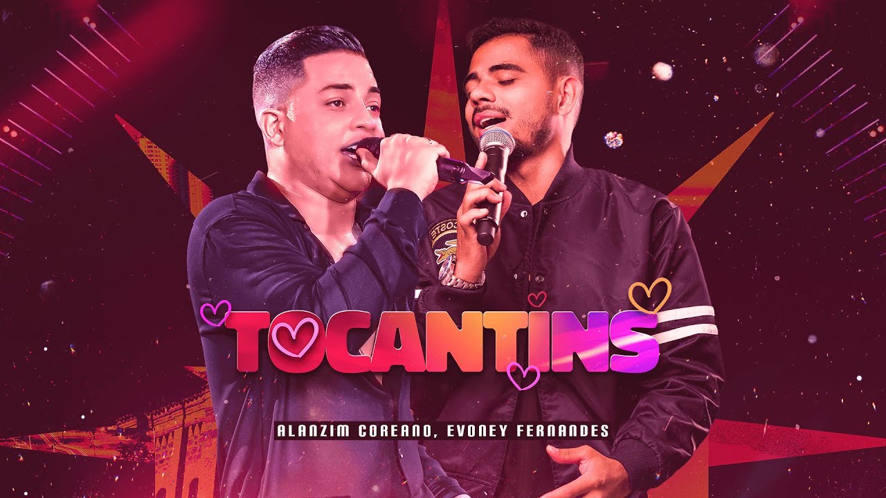 Tocantins - Alanzim Coreano e Evoney Fernandes (Clipe Oficial)