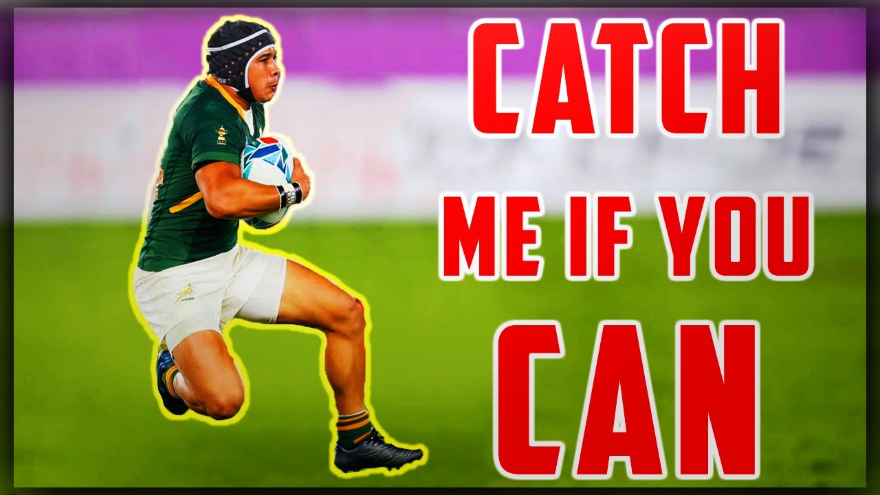 Cheslin Kolbe - Catch Me If You Can