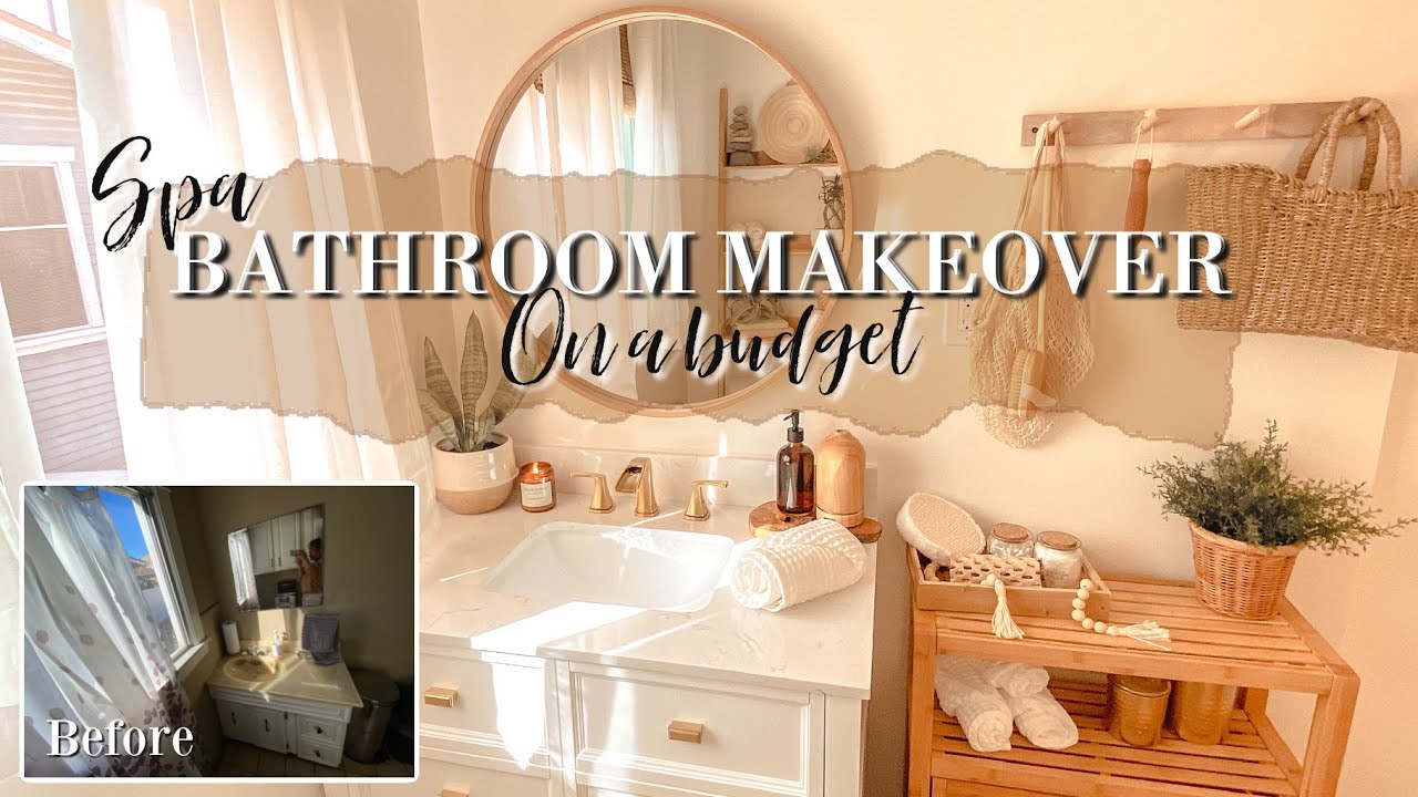 SPA BATHROOM EXTREME MAKEOVER ON A BUDGET