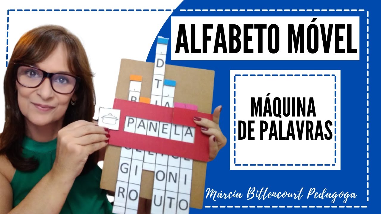 ALFABETO MÓVEL - MÁQUINA DE PALAVRAS