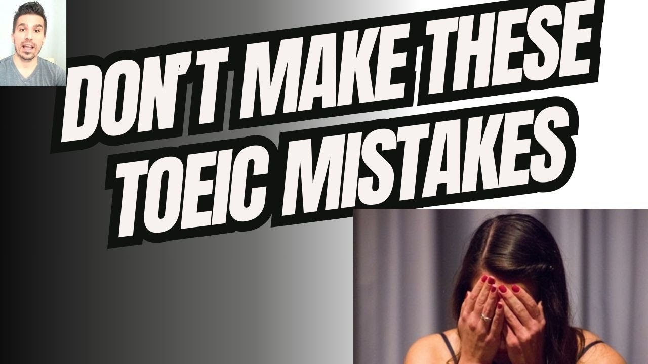 ОШИБКИ НА ТЕСТЕ TOEIC: ПОНИМАЙТЕ ЭТИ СЛОВА, И ВАШ БАЛЛ БЫСТРО ПОВЫСИТСЯ! #toeic #toeictips
