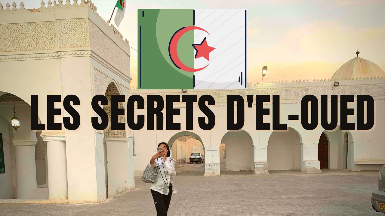 LES SECRETS D'EL OUED & LA GAZELLE D'OR 🇩🇿 // ZAHRAS ROOM