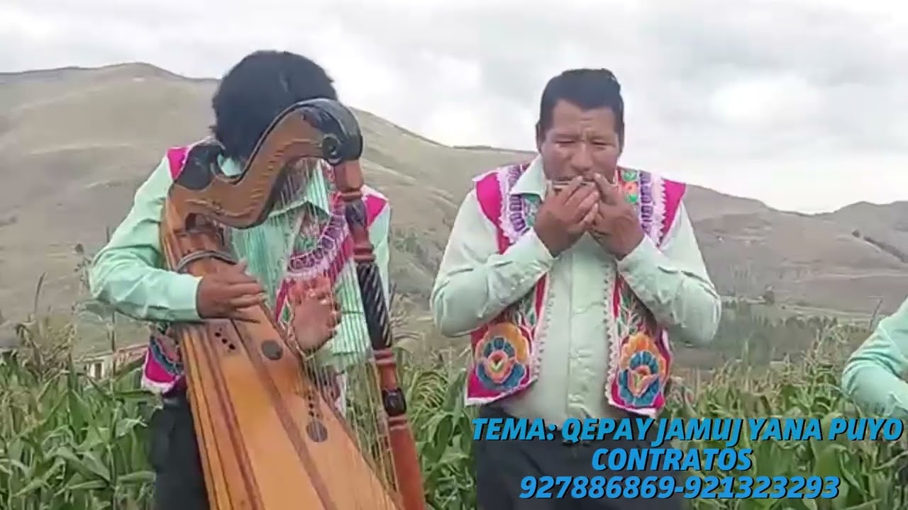 QEPAY JAMUJ YANA PUYO (D.R) canta Justo Castro y su Grupo los Amantes de Acomayo