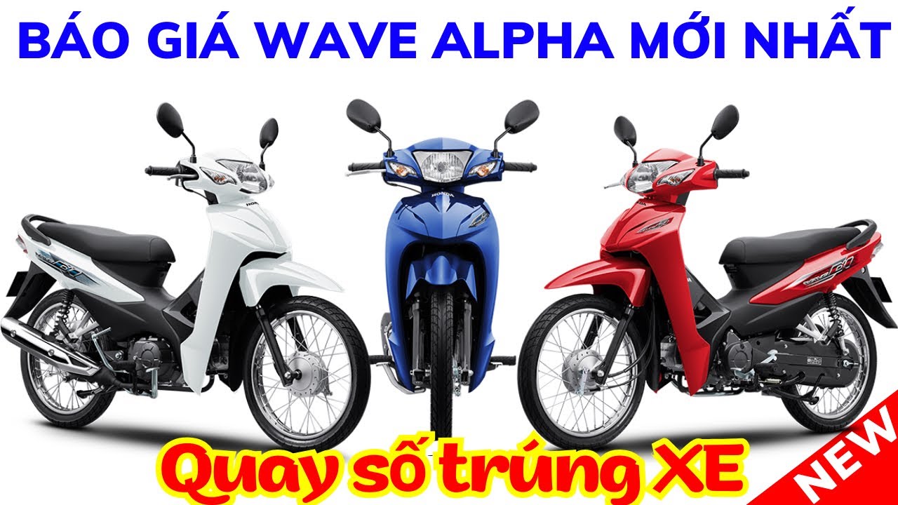Báo giá Wave Alpha mới nhất tháng 1. Mua xe trúng xe tại Hồng Đức 10