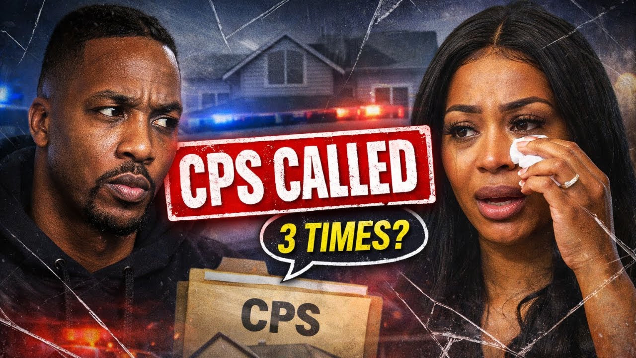 CPS Called 3 Times… What’s Really Happening in Dwight Howard’s Home?