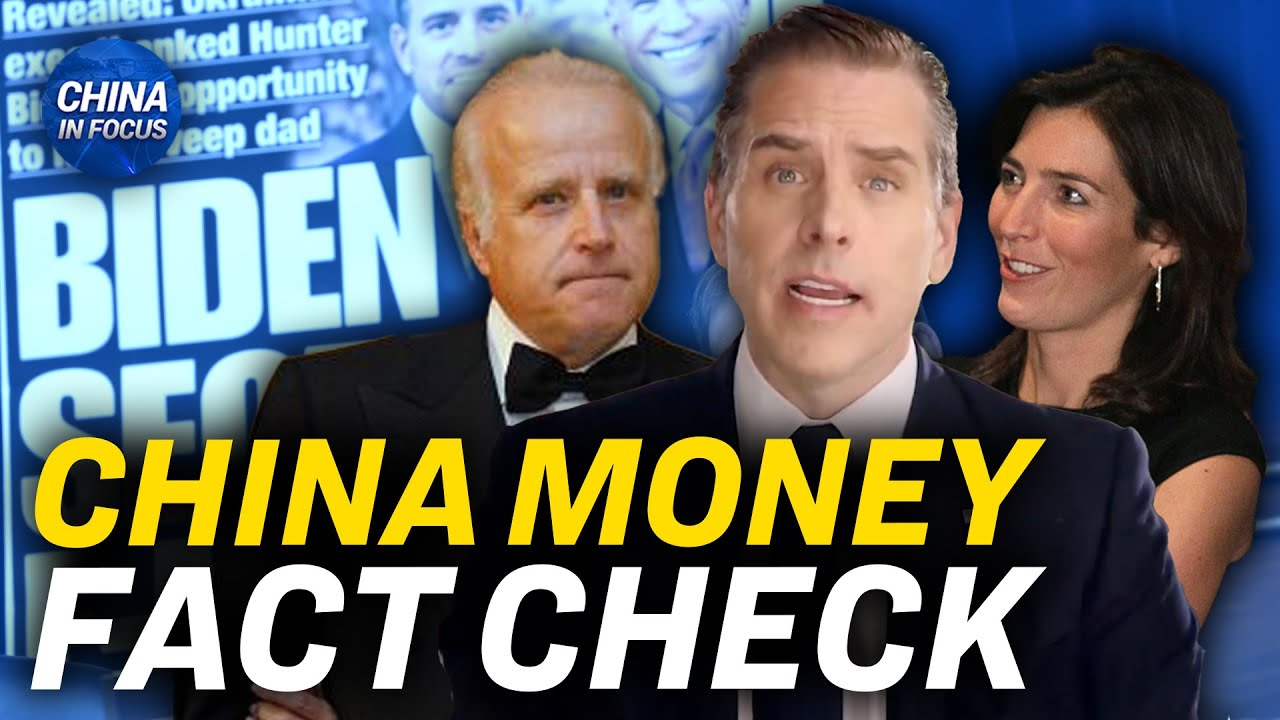 Fact-Check on the Biden Family&rsquo;s Money Trail | Trailer | China in Focus