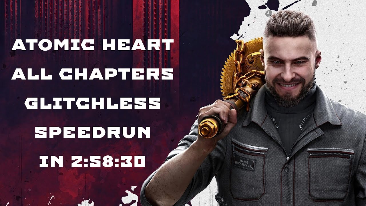 🏆 (WR) Atomic Heart All Chapters Glitchless Speedrun in 2:58:30