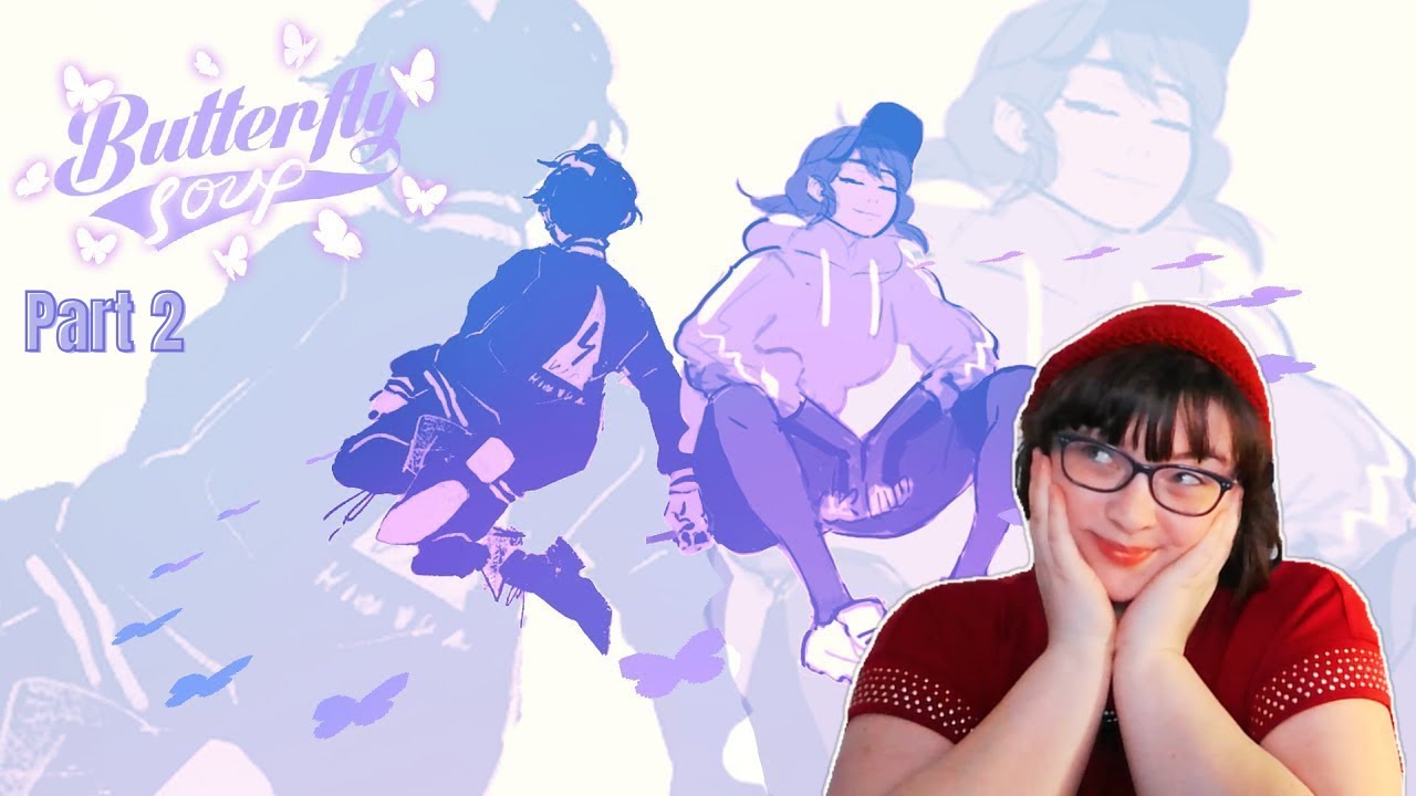 5 YEARS LATER... | Butterfly Soup Part 2