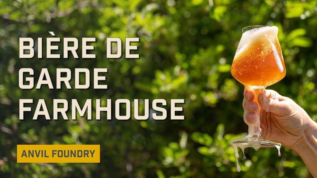 Brew a Biere de Garde Farmhouse Ale | Anvil Foundry 6.5 | EP 7