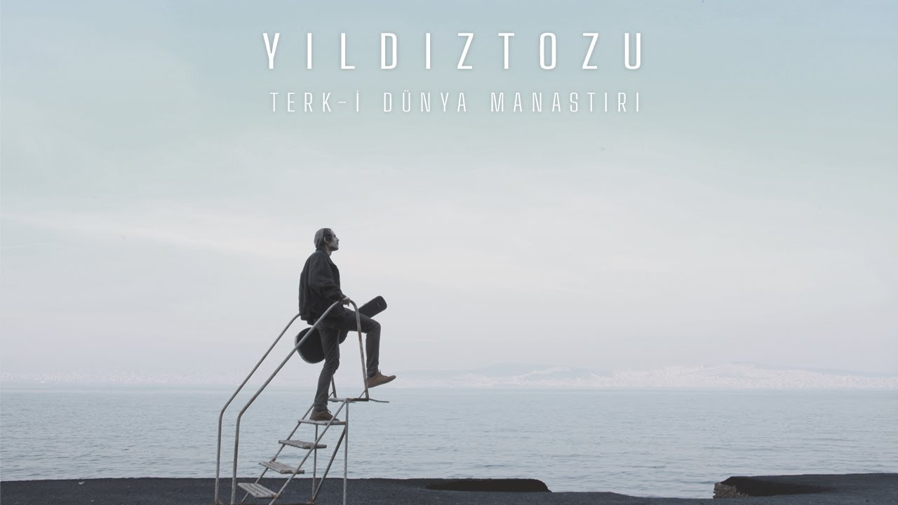 Yıldıztozu - Terk-i Dünya (Official Audio) #TerkiDünyaManastırı