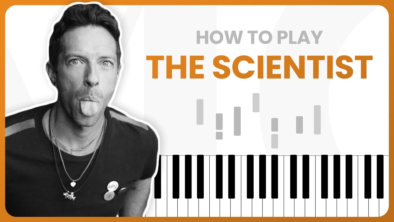 How To Play The Scientist By Coldplay On Piano - Piano Tutorial (PART 1)