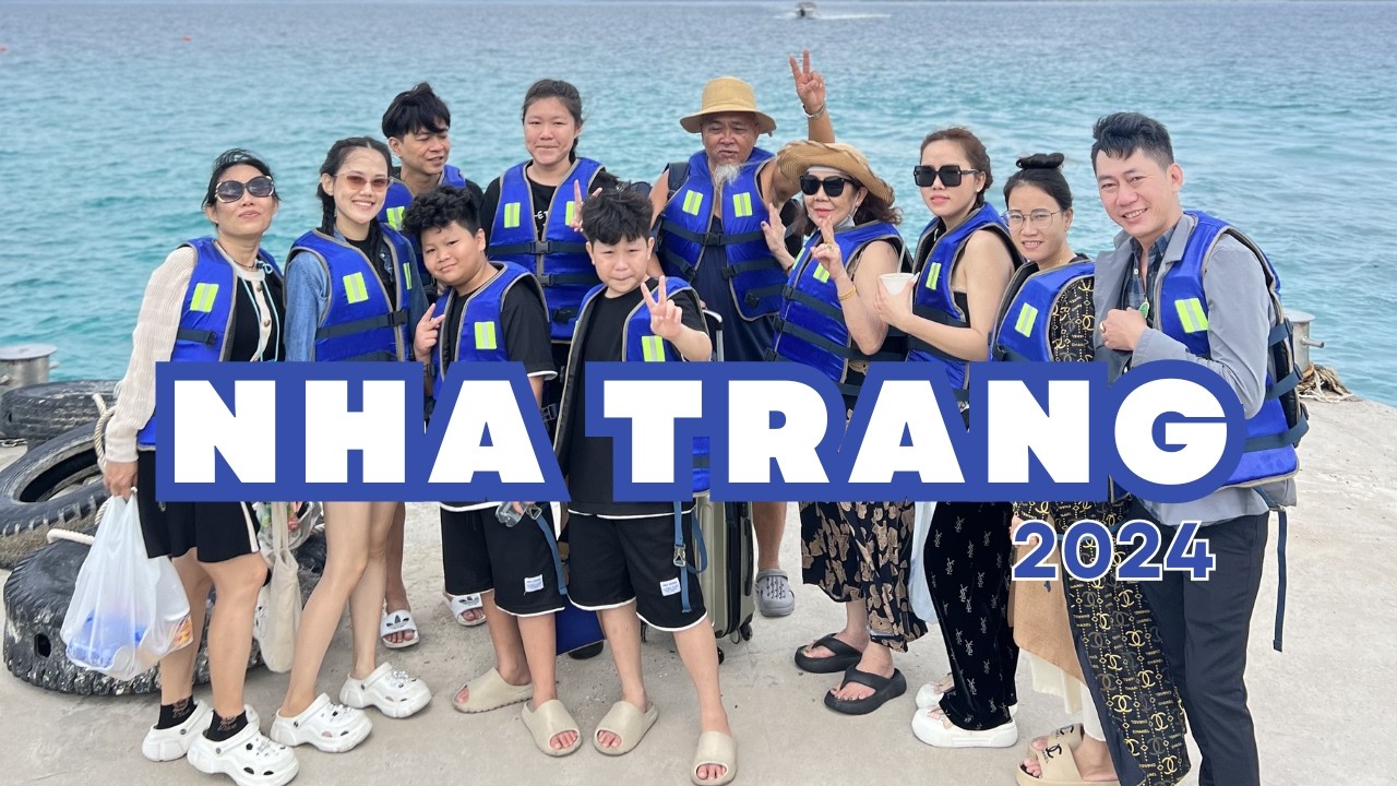 🌊NHA TRANG🌊 - 2024