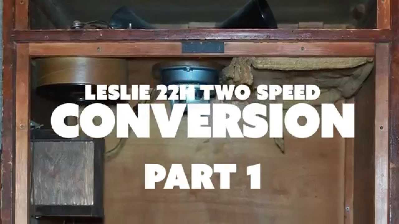 caesound 22h to 122 leslie conversion