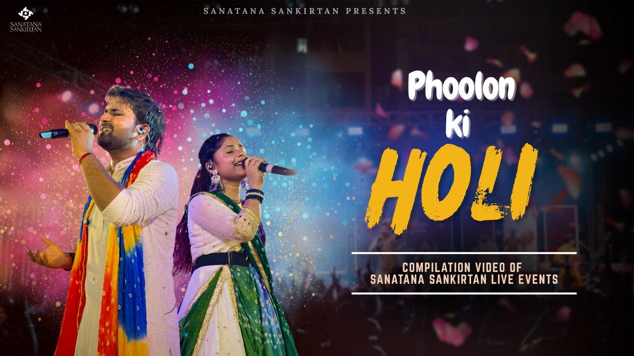 Petals of Bhakti | Phoolon Ki Holi Kirtan Compilation | Sanatana Sankirtan Live