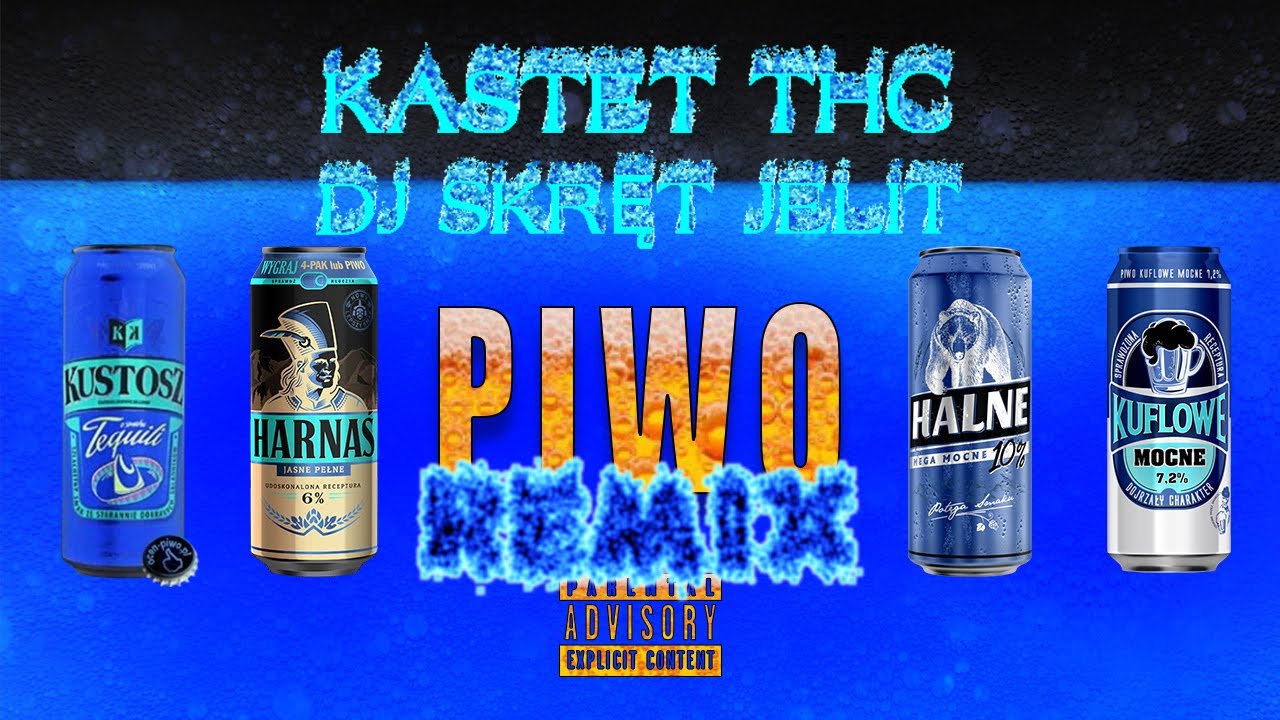 KASTET THC - PIWO (DJ SKRĘT JELIT REMIX)