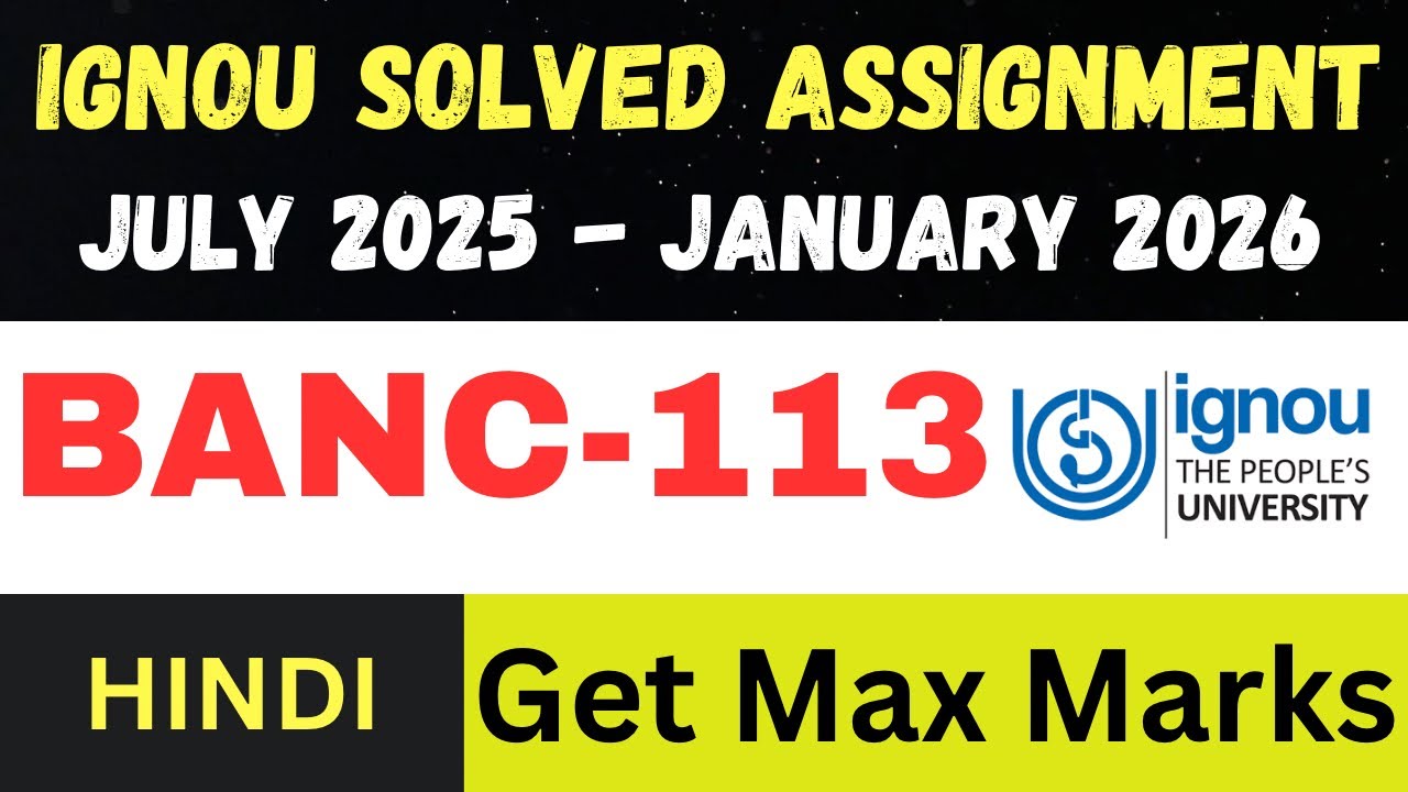 BANC 113  solved assignment 2026 ll Hindi Medium ll JUL25-JAN26