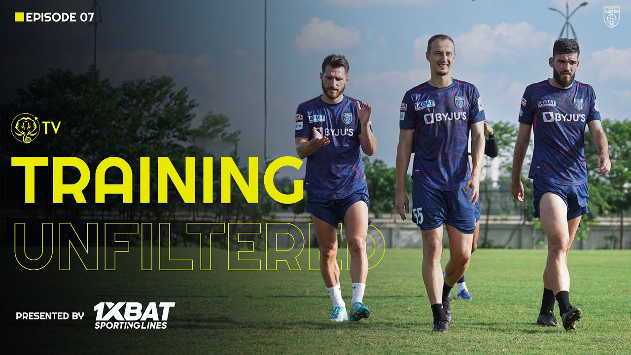 Training Unfiltered 07 | Pre Season | 2023 | Kerala Blasters