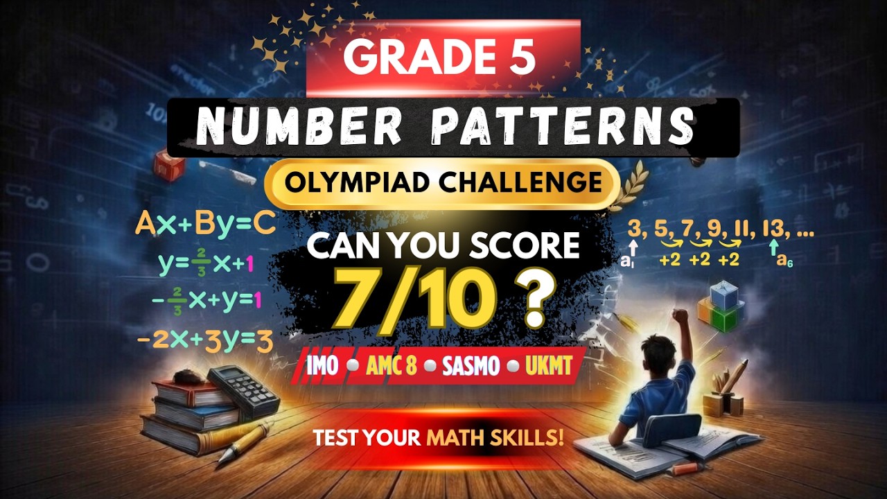 Grade 5 Number Patterns Olympiad Practice Test #1 | IMO • Math Kangaroo Style