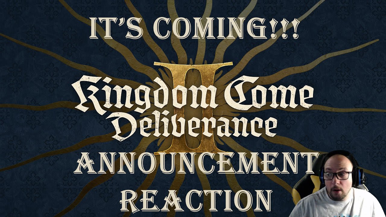 Kingdom Come: Deliverance 2 Announcement Reaction