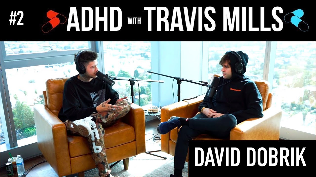 David Dobrik DOESN'T want to be a vlogger | ADHD w/ Travis Mills #2