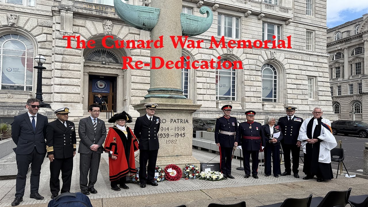 Cunard War Memorial Re-Dedication.