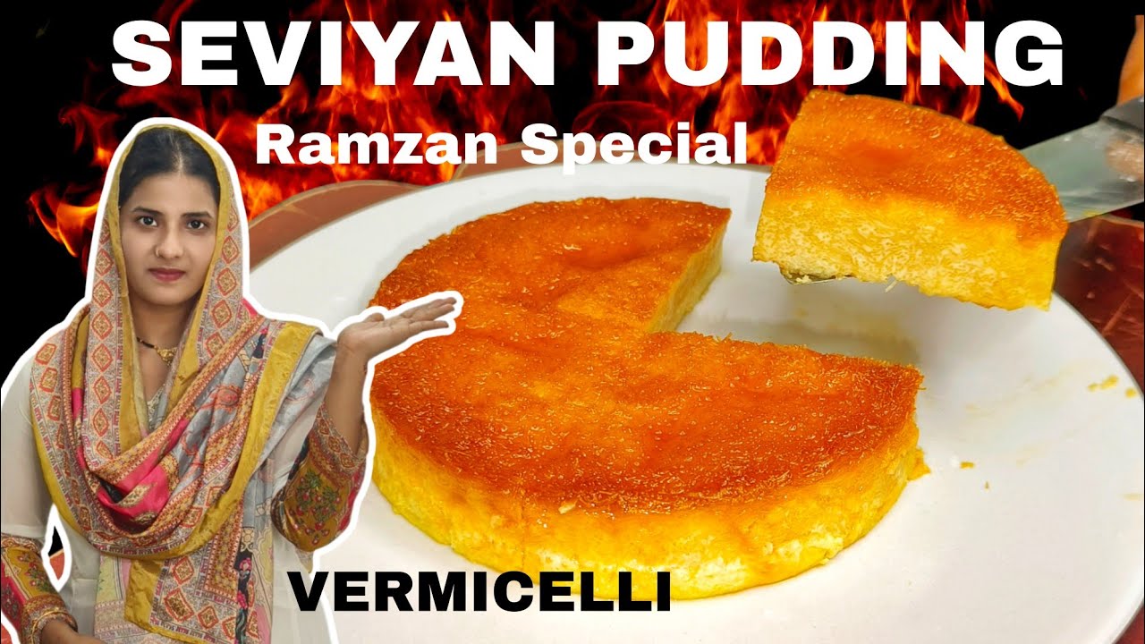 Ramzan ki Seviyan Pudding Recipe | Vermicelli Pudding | Seviyan Dessert Easy & Creamy