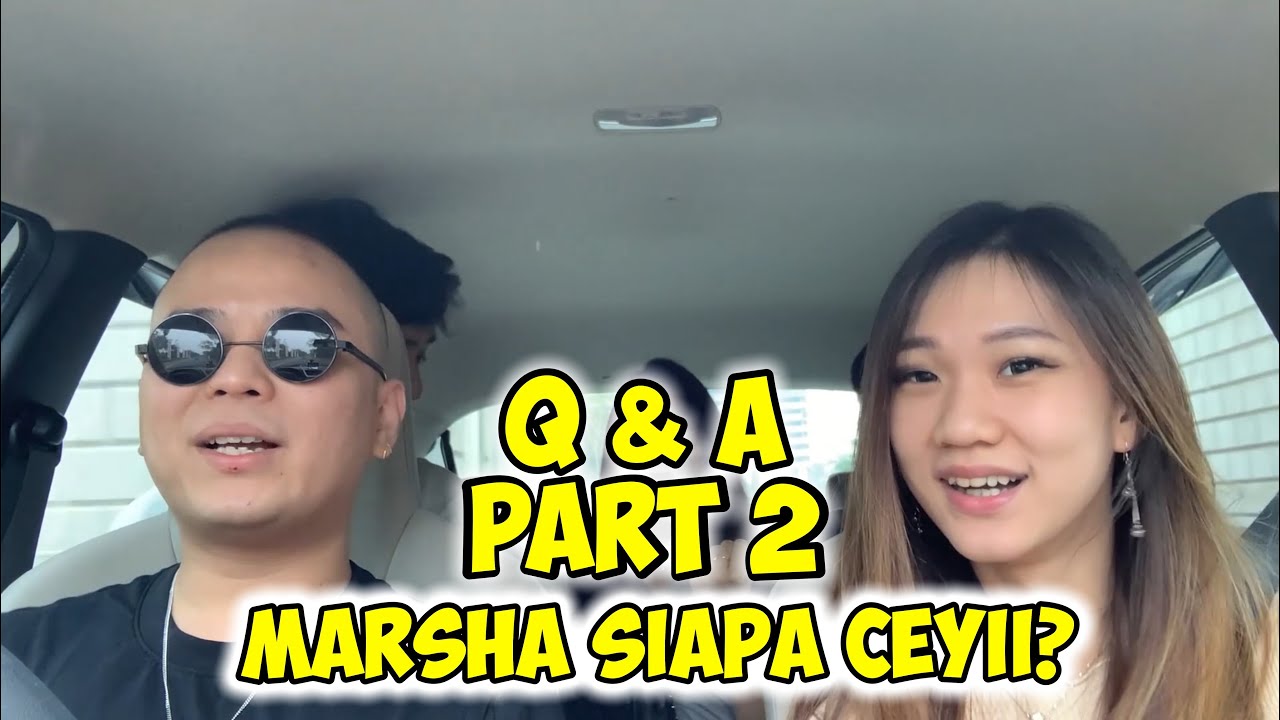 Q&A MARSHA #MARSHASIAPACEYII #VLOGLIBURANGENGKAPAK
