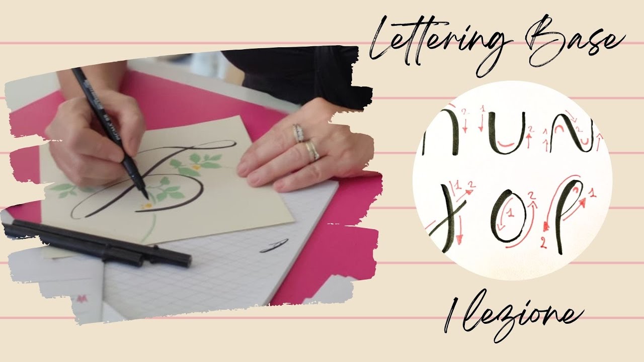 Corso base Lettering 1° lezione i tratti fondamentali con Lara Vella