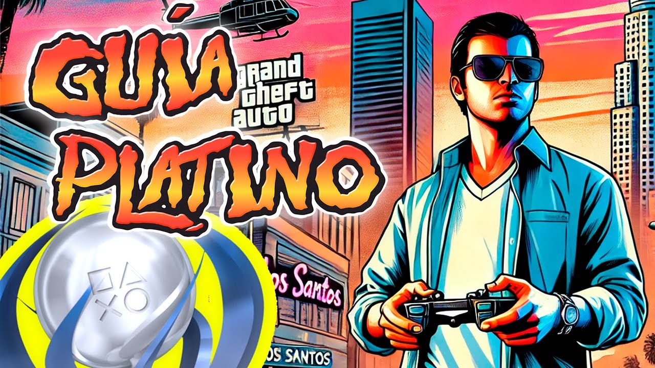 GUIA RÁPIDA para conseguir el PLATINO de GTA V