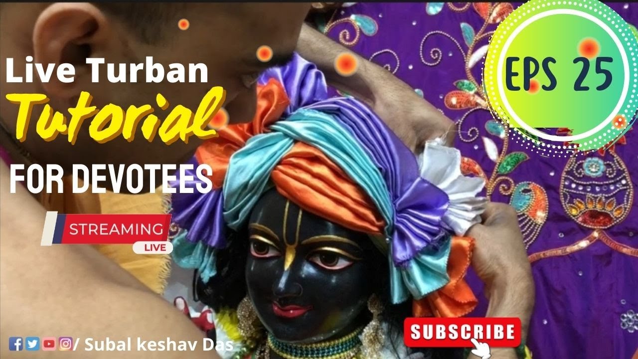Radha Syamsundar Live Turban Tutorial-25 | Turban Making, ISKCON, Central New Jersey, Deity Dressing