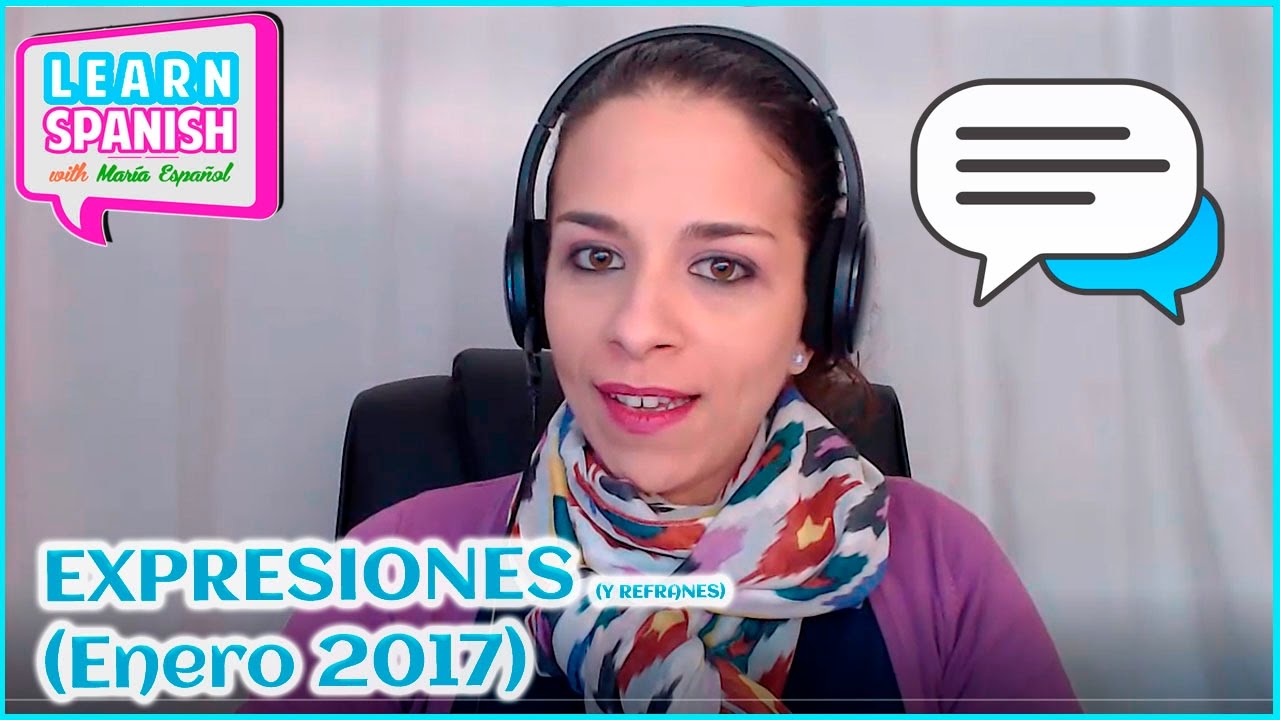 5 EXPRESIONES en español (Enero 2017) || María Español