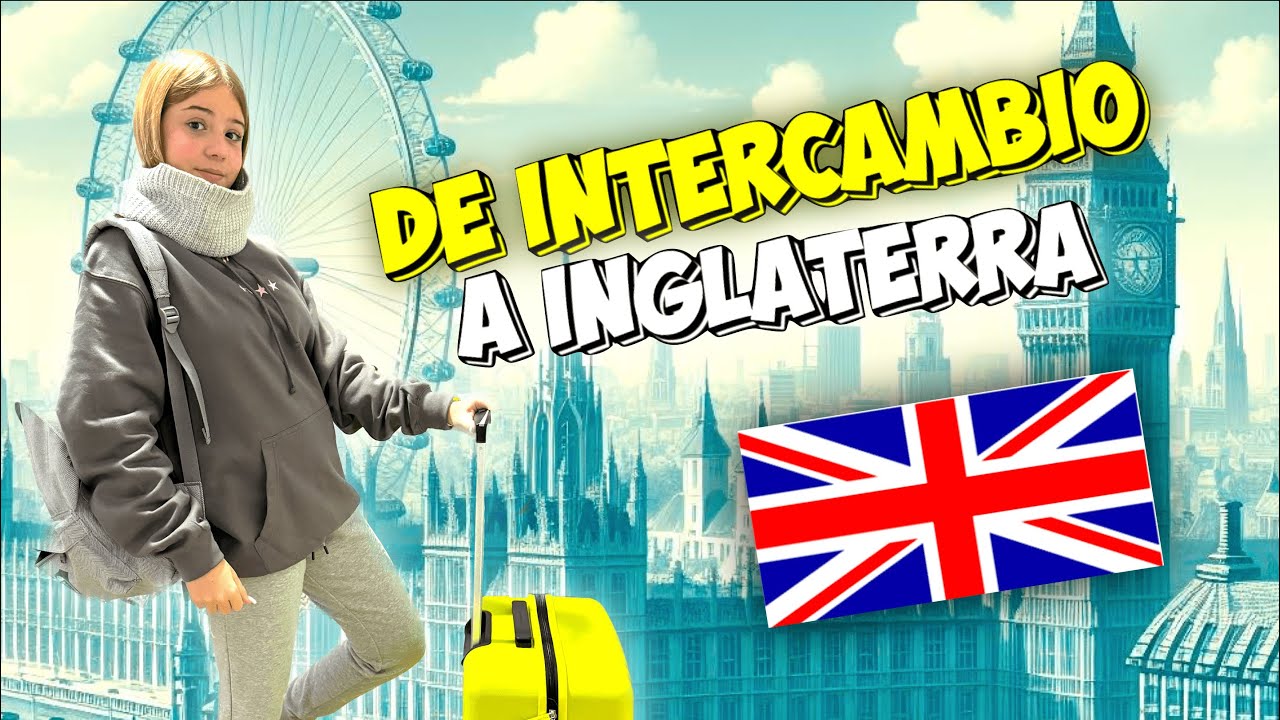 ME VOY DE INTERCAMBIO A INGLATERRA POR PRIMERA VEZ 🇬🇧 DANIELA GO