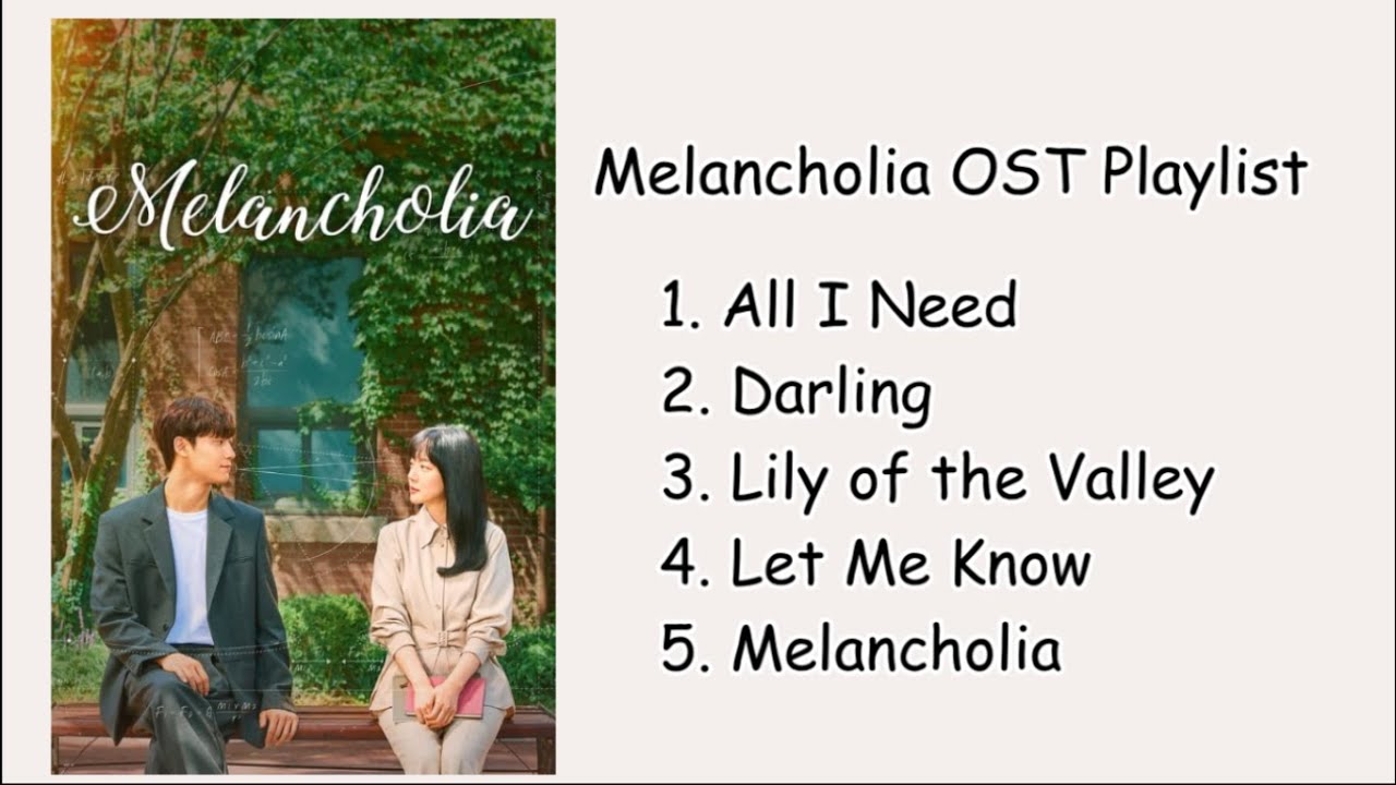 Melancholia OST Playlist (KDrama)